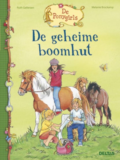 De Ponygirls- De geheime boomhut 7+, Ruth Gellersen ; Melanie Brockamp - Gebonden - 9789044728422