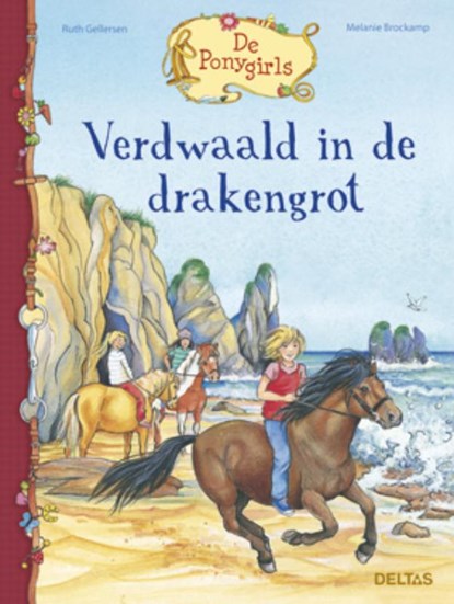 De Ponygirls- Verdwaald in de drakengrot 7+, Ruth Gellersen ; Melanie Brockamp - Gebonden - 9789044728446