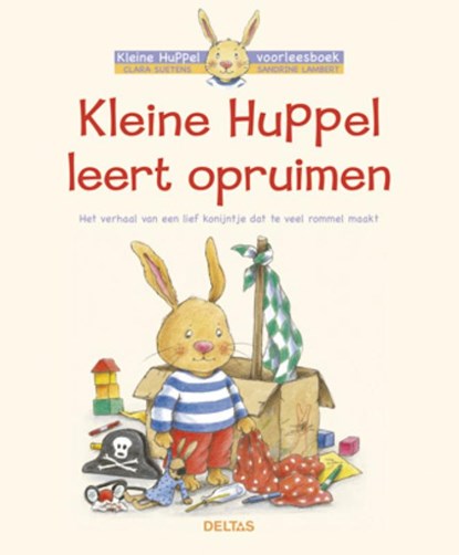 Kleine Huppel leert opruimen, Sandrine Lambert - Gebonden - 9789044729252