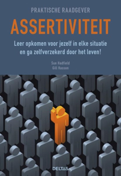 Assertiviteit, Sue Hadfield ; Gill Hasson - Paperback - 9789044730517