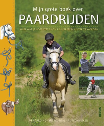 Mijn grote boek over paardrijden, Ute Ochsenbauer - Gebonden - 9789044731934