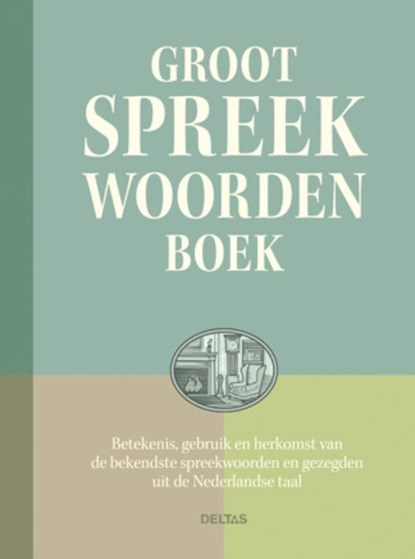 GROOT SPREEKWOORDENBOEK, Ed van Eeden - Gebonden - 9789044732221
