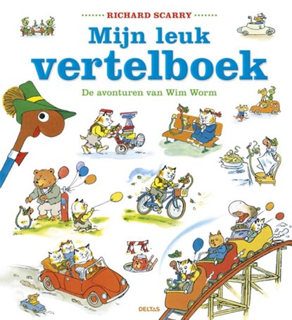 Mijn leuk vertelboek, Richard Scarry - Gebonden - 9789044732337