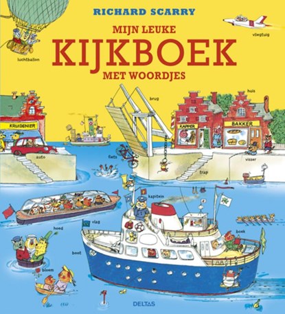 Richard Scarry - Mijn leuke kijkboek met woordjes, Richard Scarry - Gebonden - 9789044732344