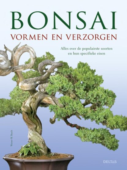 Bonsai, Werner M. Busch - Paperback - 9789044733952