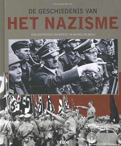 De geschiedenis van het nazisme, Alessandra Minerbi - Gebonden - 9789044735772