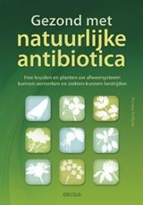 Gezond met natuurlijke antibiotica - Wolfgang Möhring - 9789044735789