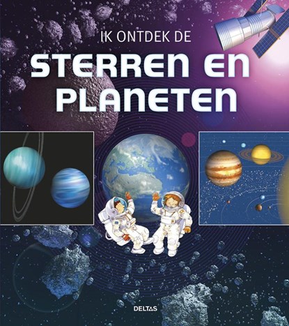 Ik ontdek de sterren en planeten, Claudine Masson ; Jean-Michel Masson ; Alexandre Roane ; Frederic Pillot - Gebonden - 9789044737417