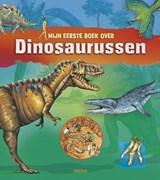 Mijn eerste boek over dinosaurussen, Stephanie Ledu ; Anne Eydoux -  - 9789044737424