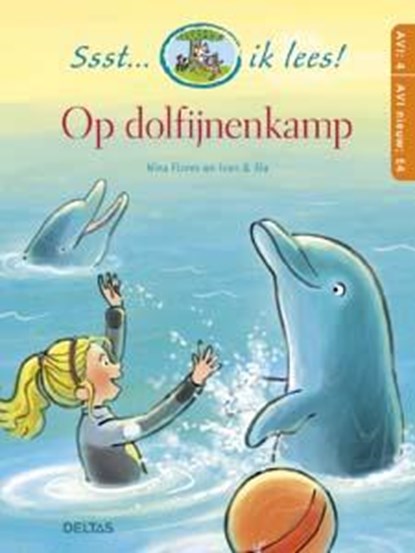 Ssst ik lees! Op dolfijnenkamp, Nina Flores - Gebonden - 9789044738346
