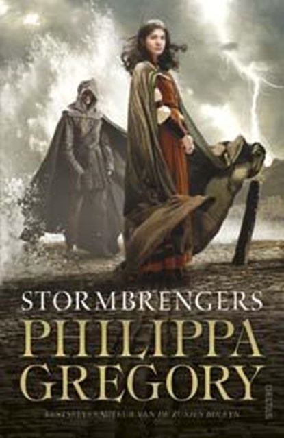 Stormbrengers, Philippa Gregory - Paperback - 9789044739381