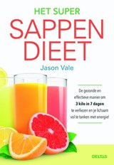 Het super sappendieet - Jason Vale - 9789044740363