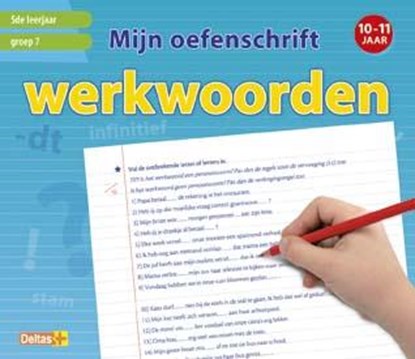 Werkwoorden Groep 7; 10-11 jaar; 5de leerjaar, Moniek Vermeulen - Paperback - 9789044740790
