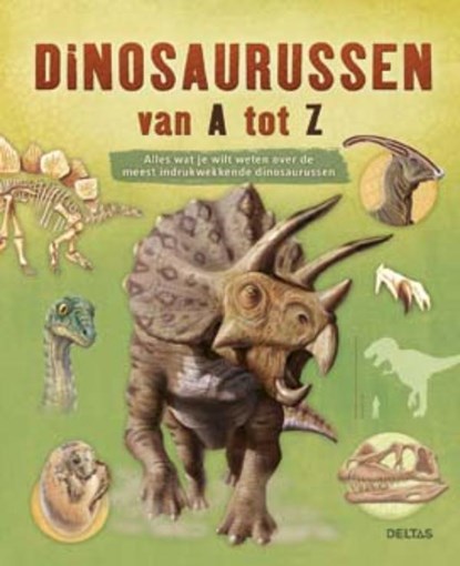 Dinosaurussen van A tot Z,  - Gebonden - 9789044741476