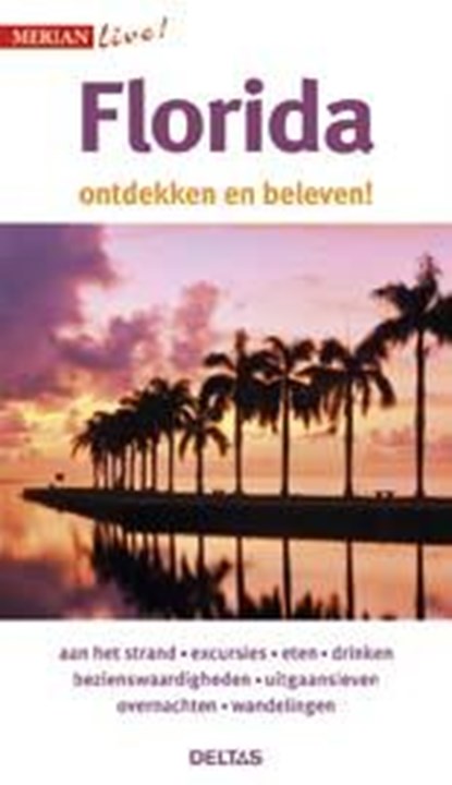 Florida, Heike Wagner ; Bernd Wagner - Paperback - 9789044742442