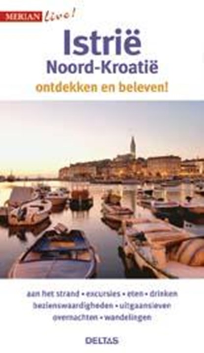 Istrië, Peter Hinze - Paperback - 9789044742497