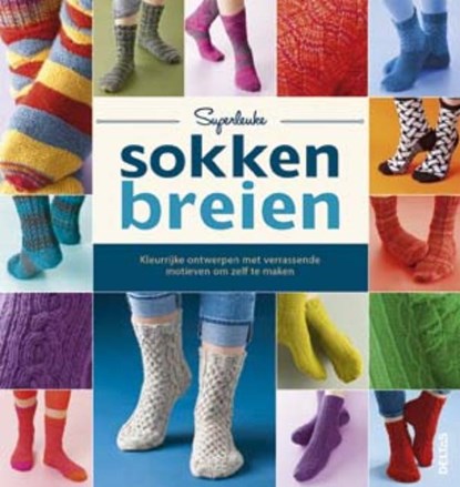 Superleuke sokken breien, niet bekend - Paperback - 9789044743012
