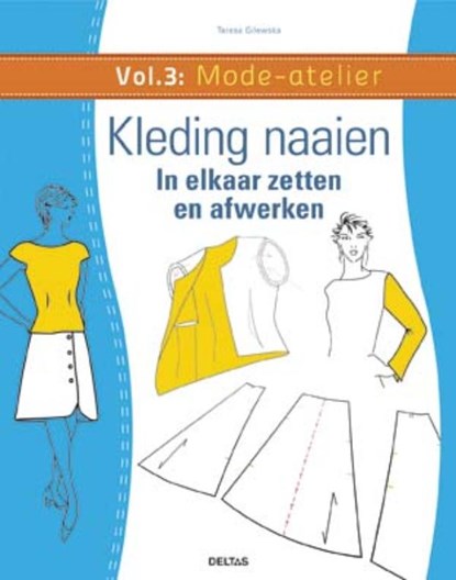 Mode-atelier Vol.3, Teresa Gilewska - Paperback - 9789044743166