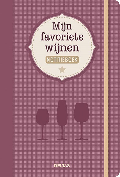 Mijn favoriete wijnen, niet bekend - Gebonden - 9789044743661