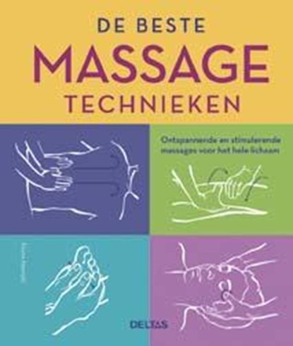 De beste massage technieken, Fiona Harrold - Gebonden - 9789044743944