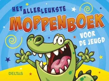 Het allerleukste moppenboek voor de jeugd, niet bekend - Gebonden - 9789044744415