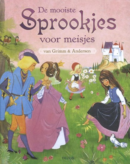De mooiste sprookjes voor meisjes van Grimm & Andersen, niet bekend - Gebonden - 9789044744460