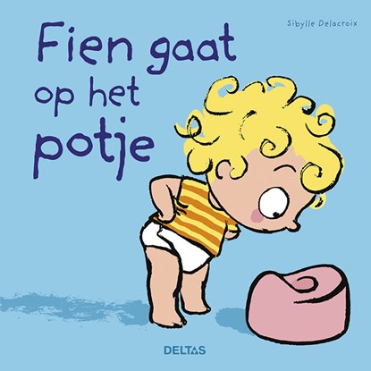 Fien gaat op het potje, Sibylle Delacroix - Gebonden - 9789044744521