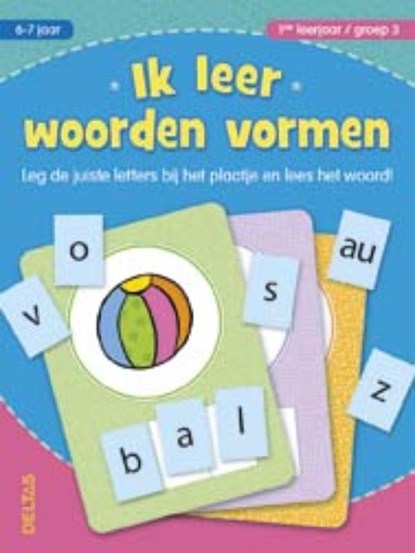 Ik leer woorden vormen 1ste leerjaar/ groep 3/ 6-7 jaar, ZNU - Overig - 9789044745177
