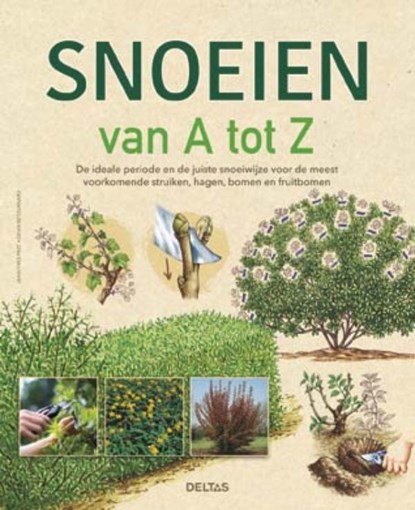 Snoeien van A tot Z, Jean-Yves Prat ; Denis Retournard - Paperback - 9789044745771
