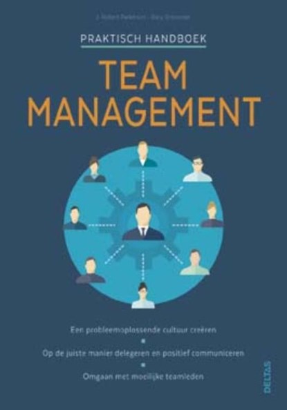Praktisch handboek Team management, Robert-J. Parkinson ; GARY GROSSMAN - Paperback - 9789044746310