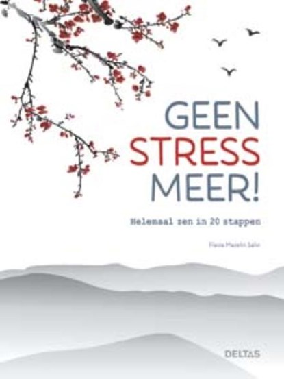 Geen stress meer!, Flavia-mazelin Salvi - Paperback - 9789044746457