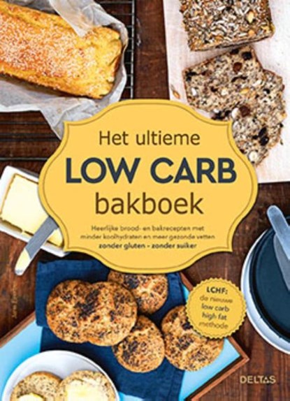Het ultieme low carb bakboek, Jane Faerber - Gebonden - 9789044747508