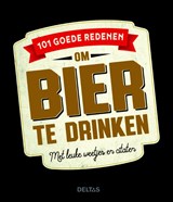 101 goede redenen om bier te drinken -  - 9789044748352