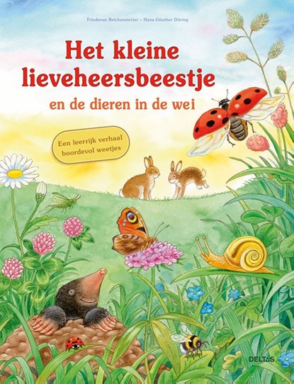 Het kleine lieveheersbeestje en de dieren in de wei, Friederun Reichenstetter - Gebonden - 9789044748499