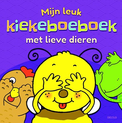 Mijn leuk kiekeboeboek met lieve dieren, Anita Engelen - Gebonden - 9789044748949