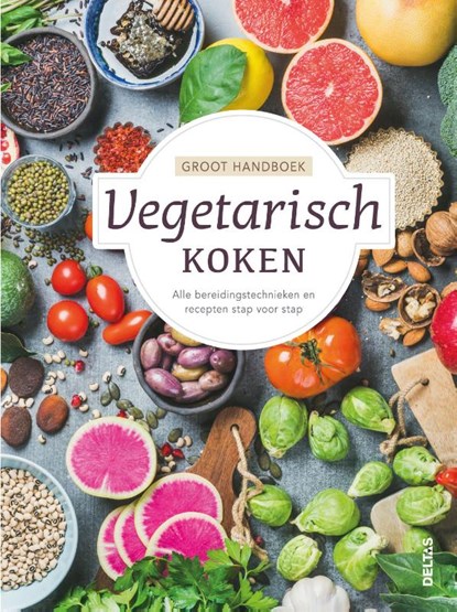 Groot handboek vegetarisch koken, Claudia Bruchmann ; Cornelia Klaeger - Gebonden - 9789044749397