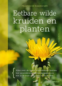 Eetbare wilde kruiden en planten | Monika Wurft | 