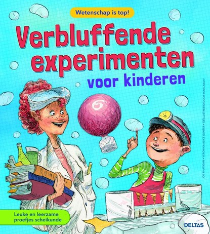 Verbluffende experimenten voor kinderen, Joe Rhatigan ; Veronica-Alice Gunter - Gebonden - 9789044749878