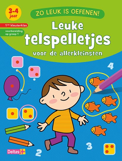 Leuke telspelletjes voor de allerkleinsten 3-4 jaar - 1ste kleuterklas - voorbereiding op groep 1, ZNU - Paperback - 9789044750041