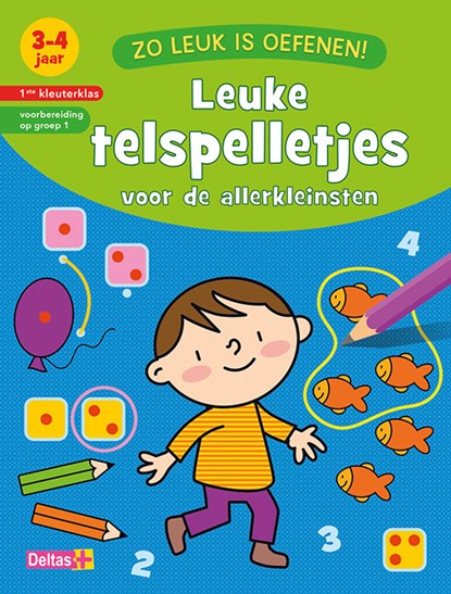 Leuke telspelletjes voor de allerkleinsten 3-4 jaar - 1ste kleuterklas - voorbereiding op groep 1, ZNU - Paperback - 9789044750041