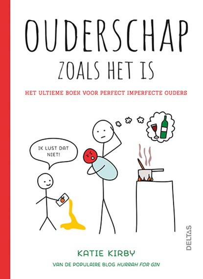 Ouderschap zoals het is, Katie KIRBY - Gebonden - 9789044750645