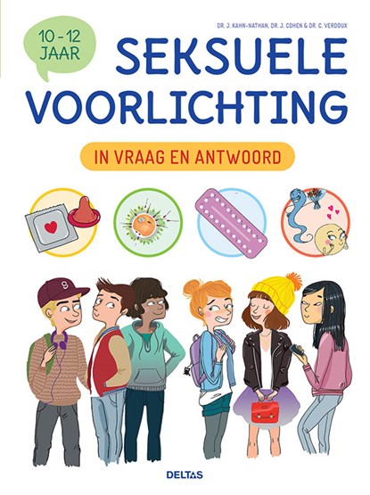 Seksuele voorlichting in vraag en antwoord 10-12 jaar, Jacqueline (DR.) KAHN-NATHAN ; Jean (DR.) COHEN - Gebonden - 9789044750713