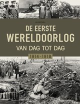 De Eerste Wereldoorlog dag na dag - Ian Westwell - 9789044750928