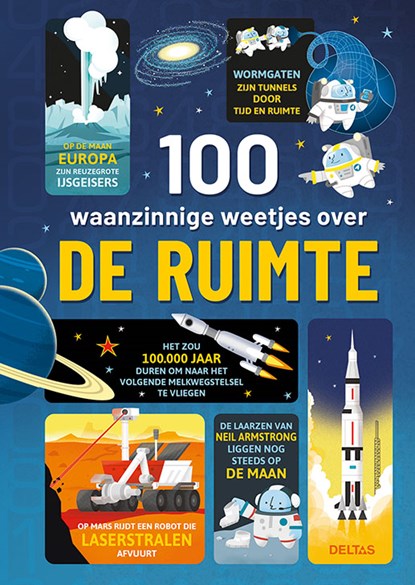 100 waanzinnige weetjes over de ruimte, Alex E.A. FRITH - Gebonden - 9789044751185