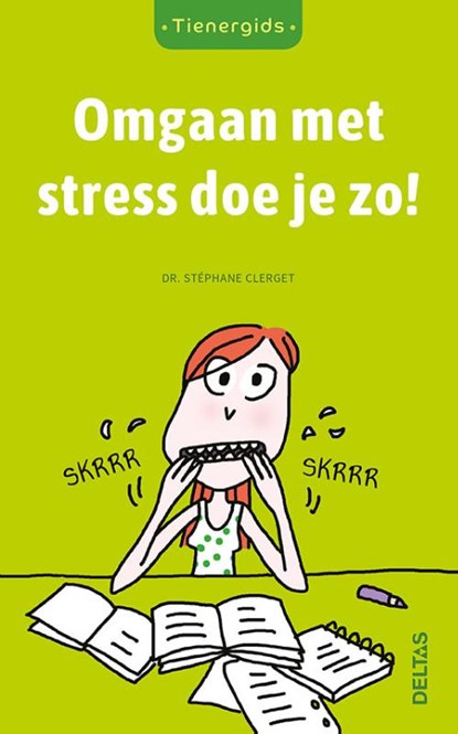 Omgaan met stress doe je zo!, Stephane Clerget - Paperback - 9789044751307
