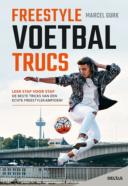 Freestyle voetbaltrucs, Marcel Gurk - Paperback - 9789044752199