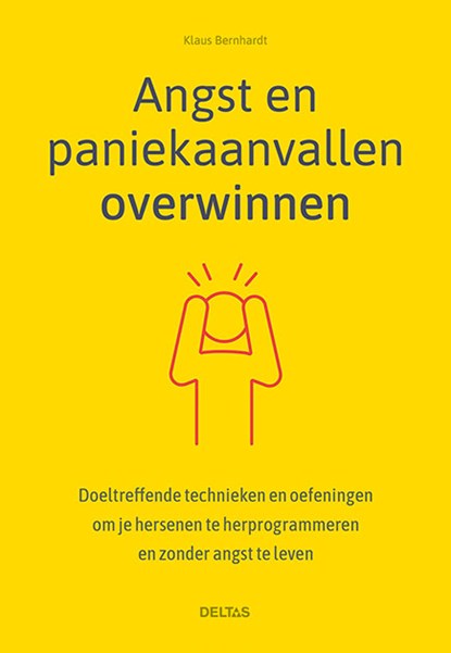 Angst en paniekaanvallen overwinnen, Klaus Bernhardt - Paperback - 9789044752205