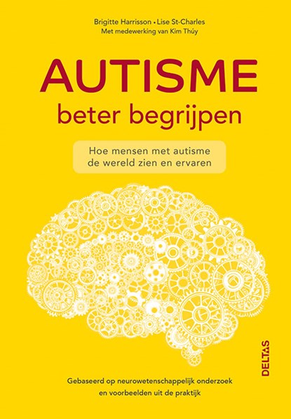 Autisme beter begrijpen, Brigitte Harrisson ; Lise St-Charles - Paperback - 9789044752229