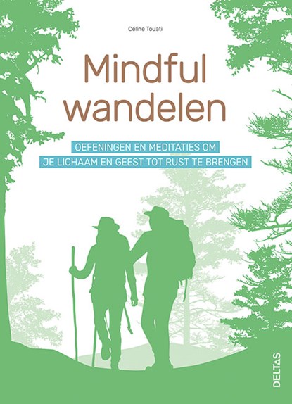Mindful wandelen, Celine Touati - Paperback - 9789044752373