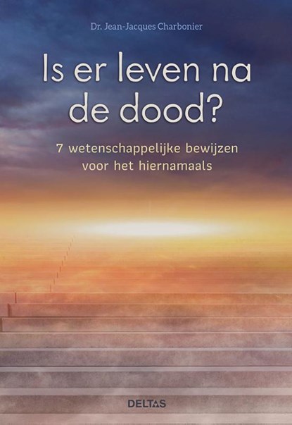 Is er leven na de dood?, Jean- -Jacques Charbonier - Paperback - 9789044753158